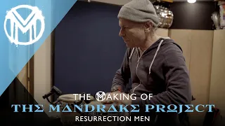 The Making Of The Mandrake Project - Resurrection Men
