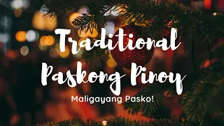 Paskong Pinoy Medley Traditional  Non Stop