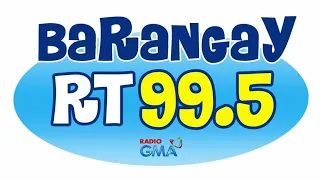 BARANGAY RT 99.5 FACEBOOK LIVE RECORDED [📆 05-22-2020]