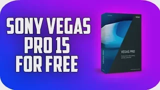 скачать и установить sony vegas pro 15