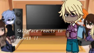 ( SallyFace reacts to Travis ) [] Sallyface [] []Read all disc b4 watching !! []