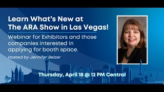 The ARA Show Exhibitor Webinar - April 2024