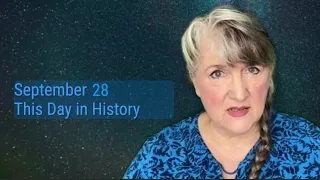 This Day in History September 28 (2022)