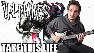 In Flames | Take This Life | (Guitar Cover) Nik Nocturnal + Tabs