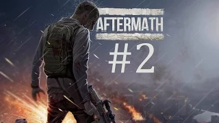 Aftermath #2 Строим Шалаш