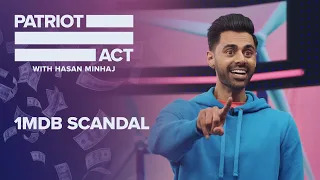 Malaysia, 1MDB, and Goldman Sachs | Patriot Act with Hasan Minhaj | Netflix