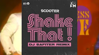 Scooter - Shake That! (DJ Safiter remix) radio edit