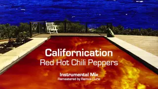 Red Hot Chili Peppers - Californication (Instrumental REMASTERED)