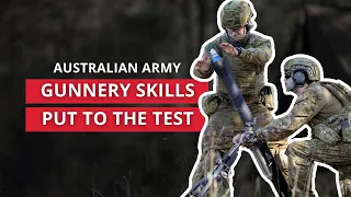 Troops Test Their Gunnery Skills | Exercise Waratah Run