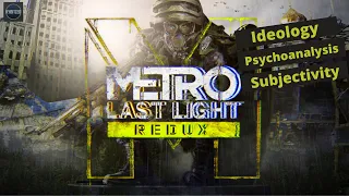 Metro Last Light Analysis and Critique