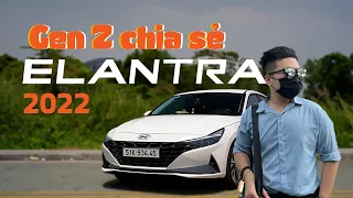 Gen Z chia sẻ khi chọn Hyundai Elantra 2022