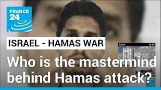 Mohammed Deif: The mastermind behind Hamas attack on Israel? • FRANCE 24 English