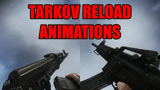 ALL WEAPONS RELOAD ANIMATIONS (IN LESS THAN 6 MIN) - Escape From Tarkov