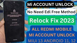 Mi Account Relock Solution / All Redmi Mobiles Mi Cloud Unlock One Click No Edl No Need Test Point