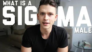 What is a SIGMA MALE ? - Habits of the Sigma male