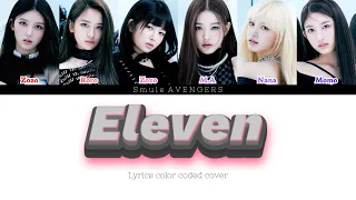 Smule AVENGERS - Eleven (IVE cover color coded lyrics)