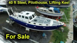 FULL TOUR 40ft Steel Pilothouse, Swing Keel, Expedition Boat PROJECT : Ebay item - 355629906796