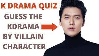 K-DRAMA QUIZ | Guess the Korean Drama by their VILLAIN CHARACTER| QUIZ#3