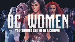 Women of the DC Universe | You Should See Me In A Crown