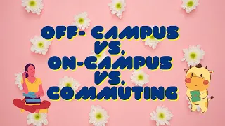 On-campus vs. Off-campus Housing vs. Commuting