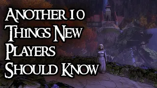 10 Even More Things New Players Should Know! ~ LOTRO