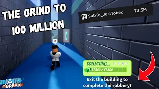 The Grind to 100 Million Cash in Jailbreak...(Roblox Jailbreak)