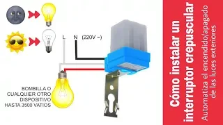 CÓMO INSTALAR UN INTERRUPTOR CREPUSCULAR