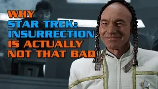 Why Star Trek: Insurrection Is Actually Not That Bad