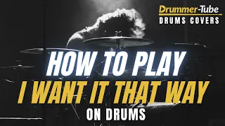 How to play "I Want It That Way" ( Beackstreets Boys) on drums | I Want It That Way drum cover