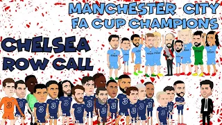 Chelsea Row Call. 🤪🤣🤣 ManCity Lift The FA Cup. 🏆⚽💪🔥