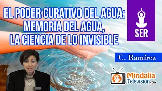 El poder curativo del agua: MEMORIA DEL AGUA, la ciencia de lo invisible, por C. Ramírez