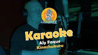Karaoke - Aly Faque - Kinachukuro