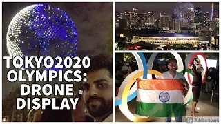 TOKYO 2020 OLYMPICS| Drone Display | Opening Ceremony National Olympic Tokyo | Aditya  in Japan