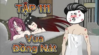 Tập 111: Vua Đồng Nát