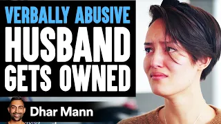 Husband Yells At Wife, Sister Teaches Him A Lesson | Dhar Mann