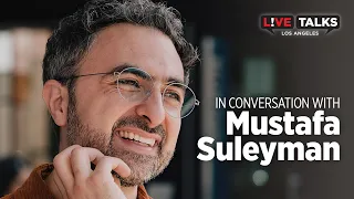 Mustafa Suleyman at Live Talks Los Angeles