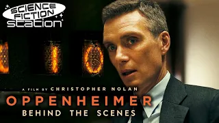 Behind The Scenes Of Oppenheimer (2023) | Science Fiction Station