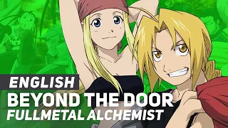 Fullmetal Alchemist - "Beyond The Door" / "Tobira no Muko he" | ENGLISH Ver | AmaLee