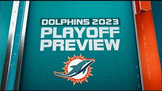 Miami Dolphins: 2023 NFL Playoff Preview