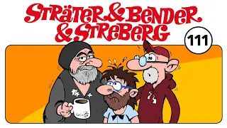 Sträter Bender Streberg - Der Podcast: Folge 111