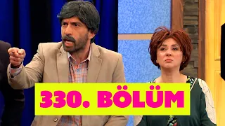 Güldür Güldür Show 330. Bölüm