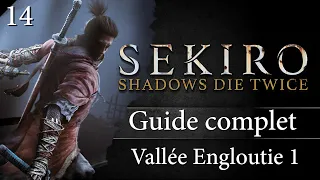 Guide Sekiro - 14 - Vallée Engloutie - Fort aux canons