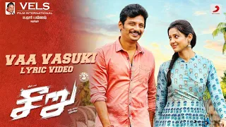 Seeru - Vaa Vasuki Lyric Video | Jiiva, Riya Suman | D. Imman