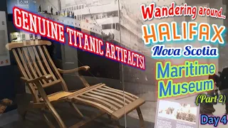 221 ⚓ Wandering Around Halifax ⛵ Maritime Museum of the Atlantic 🚢 Titanic Artifacts
