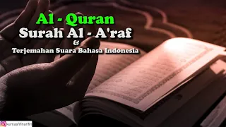 Surah 007 Al A'raaf  Dan Terjemahan Suara Bahasa Indonesia Holy Quran An With Indonesian Translation
