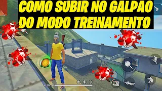 NOVO BUG PARA SUBIR MUITO RÁPIDO EM CIMA DO GALPÃO NO MODO TREINAMENTO - FREE FIRE SUBIR NO GALPÃO