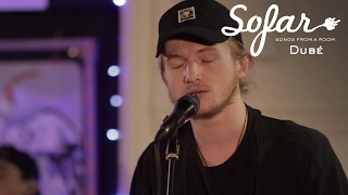 dubé - How | Sofar London