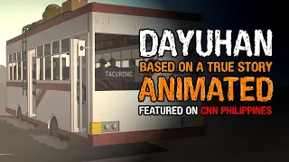 DAYUHAN (ASWANG TRUE STORY) ANIMATED HORROR STORY