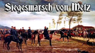 Siegesmarsch von Metz [German march]