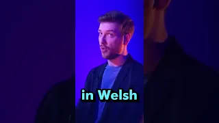 Welsh Is VERY Different From English
